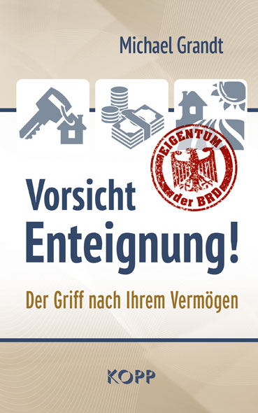 Vorsicht Enteignung